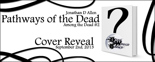 2013-PathwaysOfTheDeadCoverRevealBanner